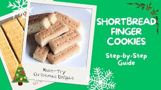 A Christmas Delight StepbyStep Guide to a Decadent Shortbread Finger Cookies Recipe [upl. by Fortunna]