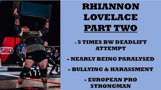 Rhianon Lovelace Interview Part Two on 5 X Bodyweight Deadlift Bullying amp Harassment risks amp more [upl. by Terrill]