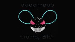 deadmau5  Crampy Bitch 320kbs [upl. by Thisbe]