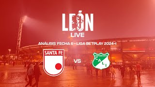 Fecha 6 Liga Betplay 2024I Análisis Independiente Santa Fe vs Deportivo Cali ⚽️ [upl. by Gebler460]