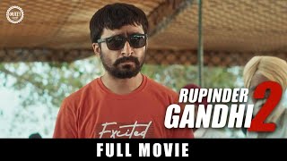 Rupinder Gandhi 2 Full Movie  Dev Kharoud  Jagjeet Sandhu  Gandhi Movie  Bhola [upl. by Adnorrahs]