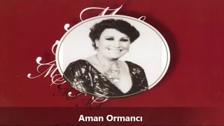 Müzeyyen Senar  Aman Ormancı [upl. by Merralee649]