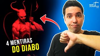 4 mentiras que o diabo quer que você acredite Cuidado [upl. by Zaccaria]