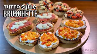 BRUSCHETTE 3 modi per bruscare il pane e 3 idee per condire la bruschetta [upl. by Adigun]