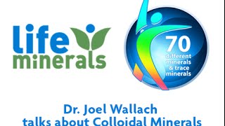 Dr Joel Wallach talks about Colloidal Minerals [upl. by Eirbua]