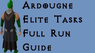 RSTasks Ardougne Elite Tasks Guide  Full Set Run [upl. by Nolrev]