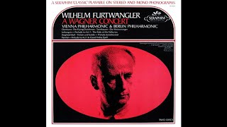 A Wagner Concert Part 1  Furtwängler  바그너 콘서트  푸르트뱅글러 [upl. by Dillie]