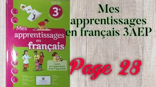 mes apprentissages en français 3 AEP PAGE 28 [upl. by Nahk]