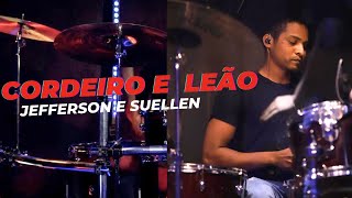 CORDEIRO E LEÃO JEFFERSON E SUELLEN drumcover [upl. by Ahsied]