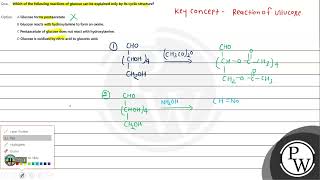 Which of the following reactions of glucose can beexplained only by its cyclic structure [upl. by Raddie468]