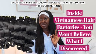 must watch Vietnamese Hair Factories RAW HAIR VENDORS [upl. by Irrak330]