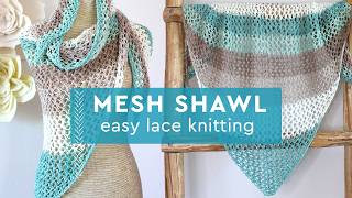 Mesh Shawl Easy Lace Knitting Pattern [upl. by Duston]