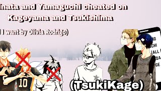 Hinata and Yamaguchi cheated  kinda TsukiKage  all i want by olivia rodrigo  JazzTextStory [upl. by Amlas]