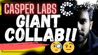 🚨 CASPER LABS GIANT COLLAB🚨 [upl. by Jason]