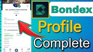 Bondex Profile Complete কিভাবে করবেন  Bondex Profile Complete না করলে টাকা 💸 পাবেন না  bondex [upl. by Deraj]