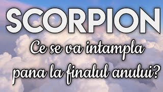 ♏️ Scorpion  Ce este posibil sa se întâmple pana la finalul anului Tarot ⚜️ [upl. by Linson]