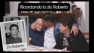 In memoria dello zio roberto [upl. by Astiram]