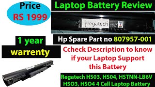 Review best spare Laptop Battery 807957001 Regatech HS03 HS04 HSTNNLB6V HSO3 HSO4 HP replace [upl. by Ybot]