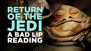 quotRETURN OF THE JEDI A Bad Lip Readingquot [upl. by Engapmahc784]