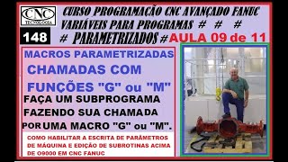 148 AULA 9 PROG AVANÇADA FANUC CNC COMO ESCREVER UMA SUBROTINA COM CHAMADA POR CÓDIGO quotGquot ou quotMquot [upl. by Kcor]