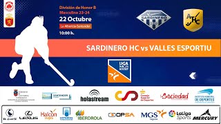 SARDINERO HC vs VALLES ESPORTIU [upl. by Henson]