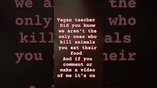 ‼️FOR VEGAN TEACHER ‼️ThatVeganTeacherYouTube [upl. by Kallista]