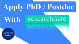 How to Apply PhD PostDoc using ResearchGate  International PhD Postdoc Positions [upl. by Yttik]