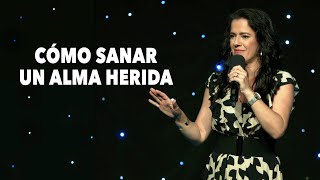 ¿Cómo Sanar Un Alma Herida  Pastora Ana Olondo [upl. by Acinat]