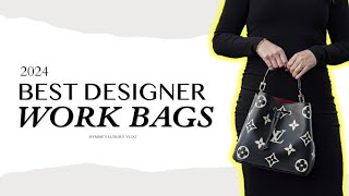 The 10 Best Designer Work Bags 2024  Hymmes Luxury Vlog [upl. by Jemma]