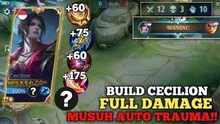 CECILION BUILD FULL DEMAGE  MUSUH AUTO KENA MENTAL  GAMEPLAY EASY MANIAC WITH CECILION  MLBB [upl. by Tloh511]