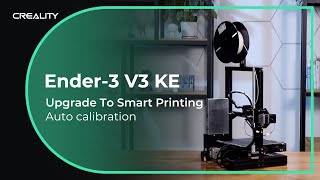 Ender 3 V3 KE Allow You to Finish Printer Calibration with Just One Tap [upl. by Ekram]