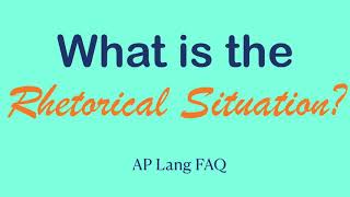 What is the Rhetorical Situation  AP Lang Tips  Coach Hall Writes [upl. by Valle]