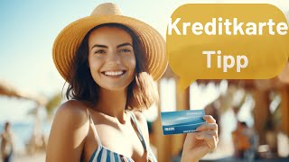 Die beste Kreditkarte für den Urlaub inkl Reiseversicherung [upl. by Leahcim]