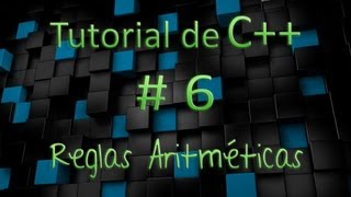 Tutorial de C en Español  6  Reglas Aritméticas [upl. by Gaylord]