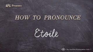 How to Pronounce Etoile Real Life Examples [upl. by Kathrine896]