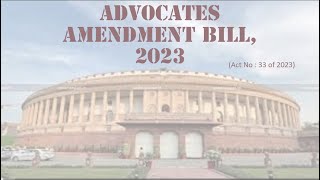 Advocates Amendment Bill 2023 [upl. by Nylirehs]