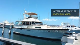 Hatteras 53 Trawler For Sale at Harbor Shoppers [upl. by Myk580]