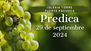 Predica 29 de septiembre 2024 [upl. by Betteanne]