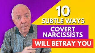 10 Subtle Ways Covert Narcissists Will Betray You [upl. by Vookles]