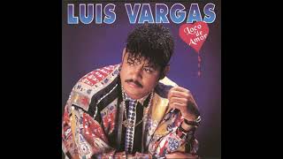 1 Luis Vargas Loco De Amor  Album Loco De Amor 1994 [upl. by Toft734]