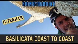 Basilicata coast to coast in bici da Maratea a Policoro  il Trailer [upl. by Mandych]