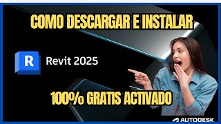 ✅ Como Instalar Autodesk Revit 2025 Activado legal con Licencia Educativa [upl. by Nylarat]