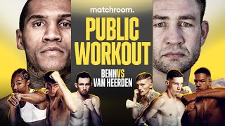 Conor Benn vs Chris Van Heerden Plus Undercard Public Workout [upl. by Kasey]