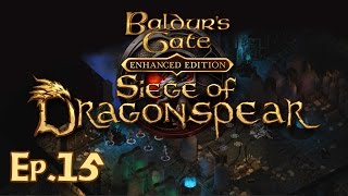 Baldurs Gate Siege of Dragonspear Ep 15  Repository of Undeath  Lets Play Gameplay [upl. by Knowles]