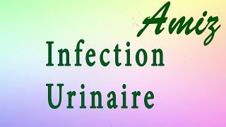 comment traiter les infection urinaires [upl. by Bard735]