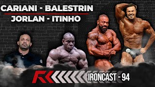 CARIANI  BALESTRIN  JORLAN  ITINHO  IRONCAST RAIZ 94 [upl. by Blakeley]