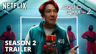 Squid Game  SEASON 2 TRAILER 2024 Netflix [upl. by Thorr]