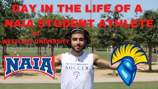 Day in the life of an NAIA Student Athlete at Westcliff University Mens Soccer [upl. by Assereht]