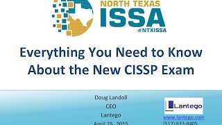 Everything You Need to Know about the New CISSP Exam [upl. by Henson]