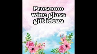 Prosecco Glass Gift Idea  Gift Wrapped  Christmas  Birthday Hen do Best friend [upl. by Nomelif]